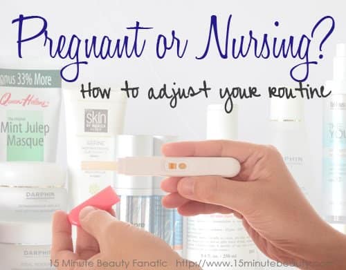 New Mommy Beauty: Skin Care While Pregnant - 15 Minute Beauty Fanatic