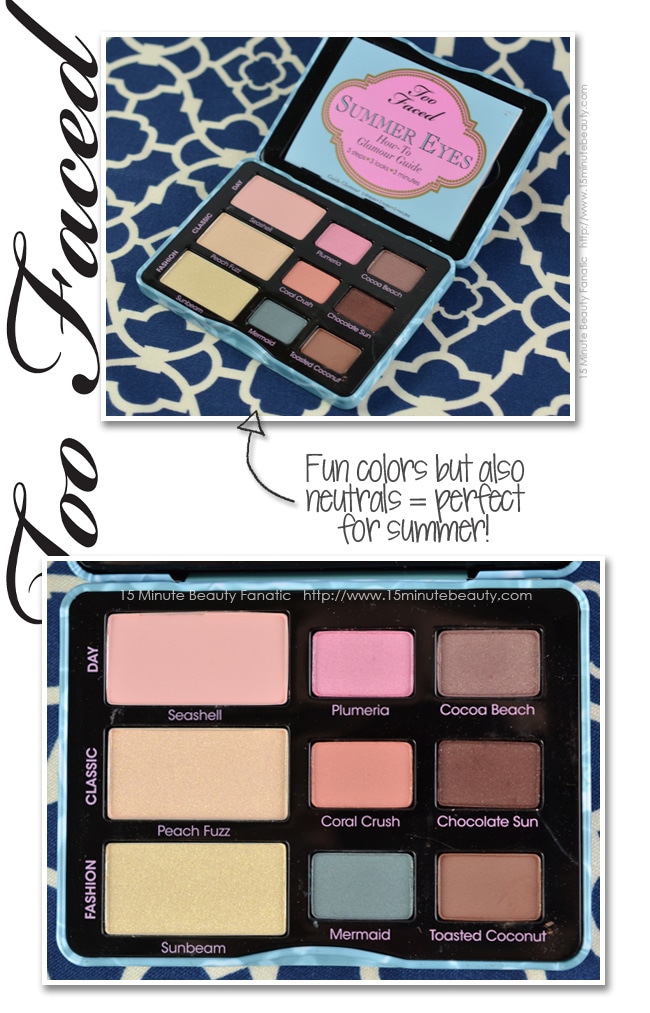 Too Faced Summer Eyes Palette Review