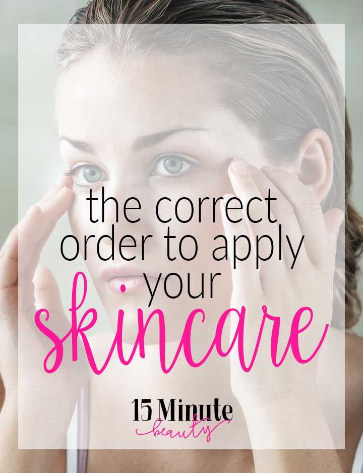 how to apply your skin care the right way