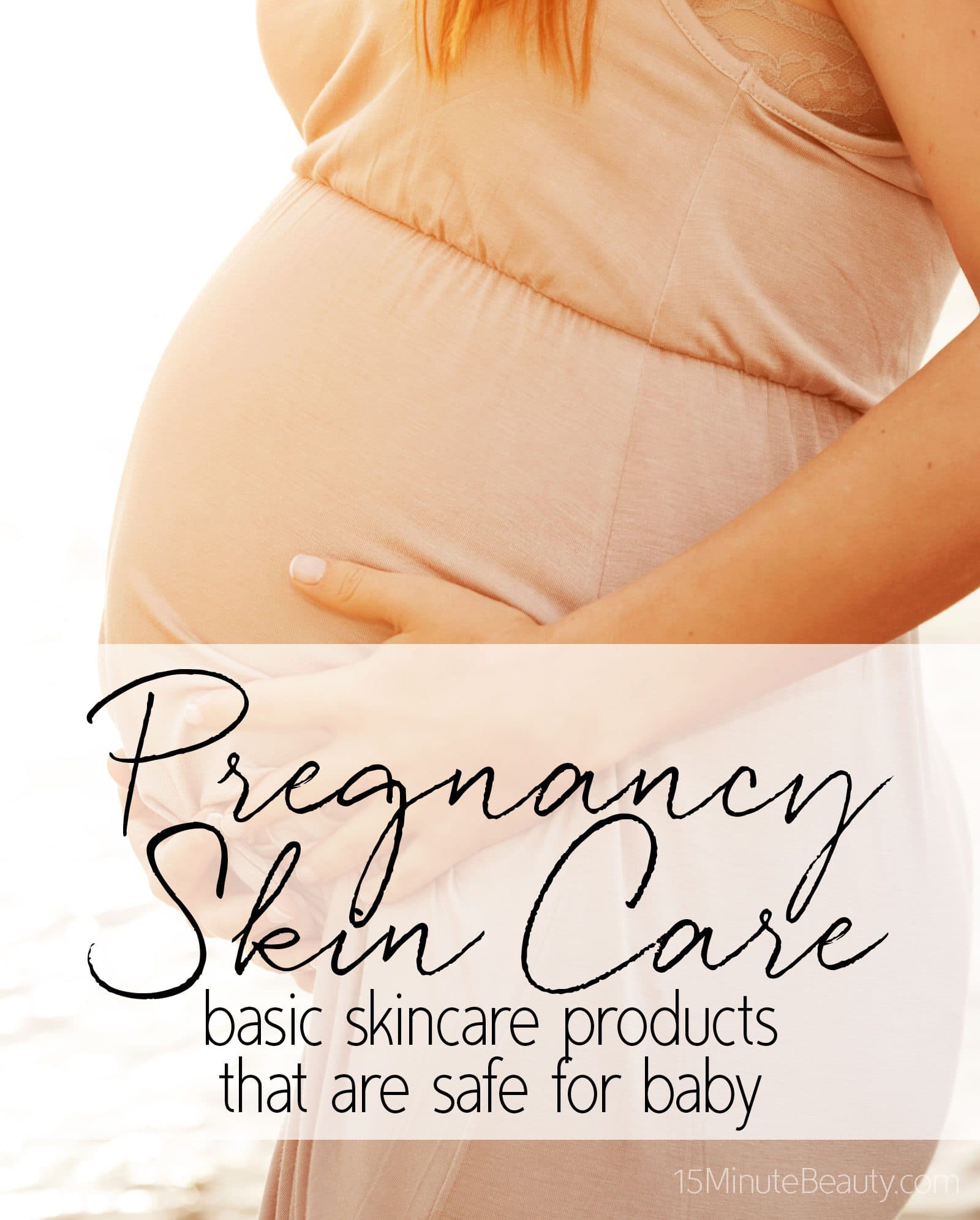 Pregnant Skin Care Safety