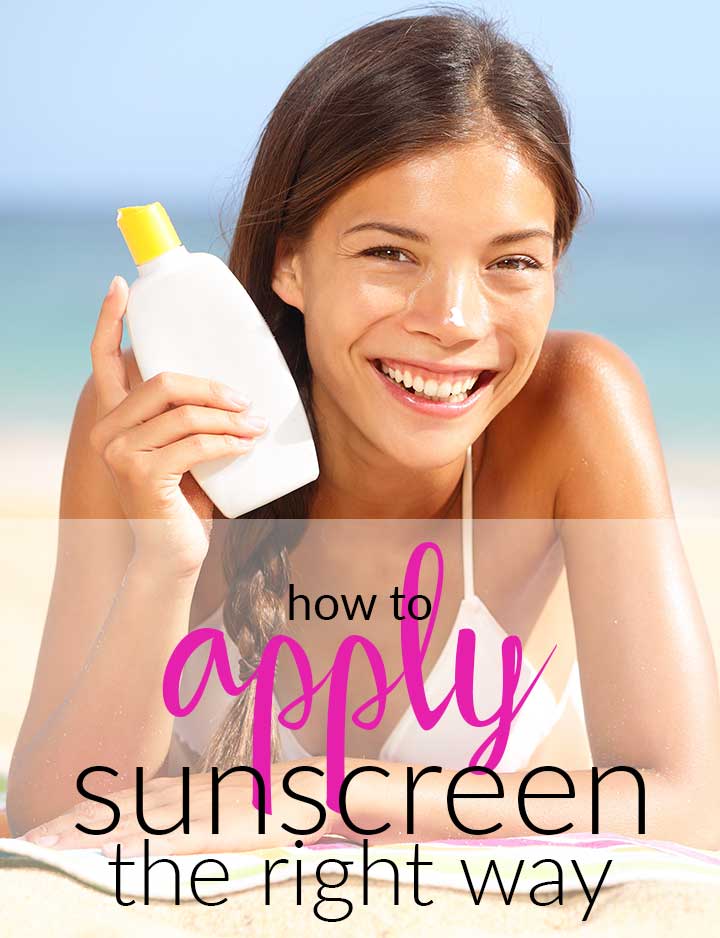 Apply Sunscreen Correctly