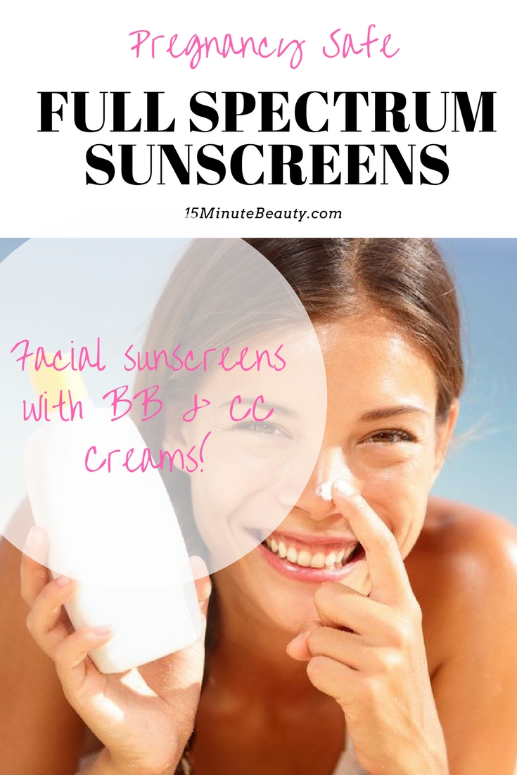 Pregnancy Safe Facial Sunscreens, BB and CC Creams