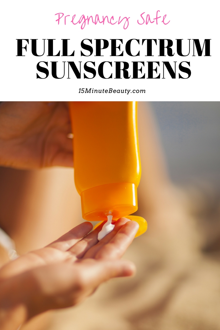 Full Spectrum Pregnancy Safe Sunscreens