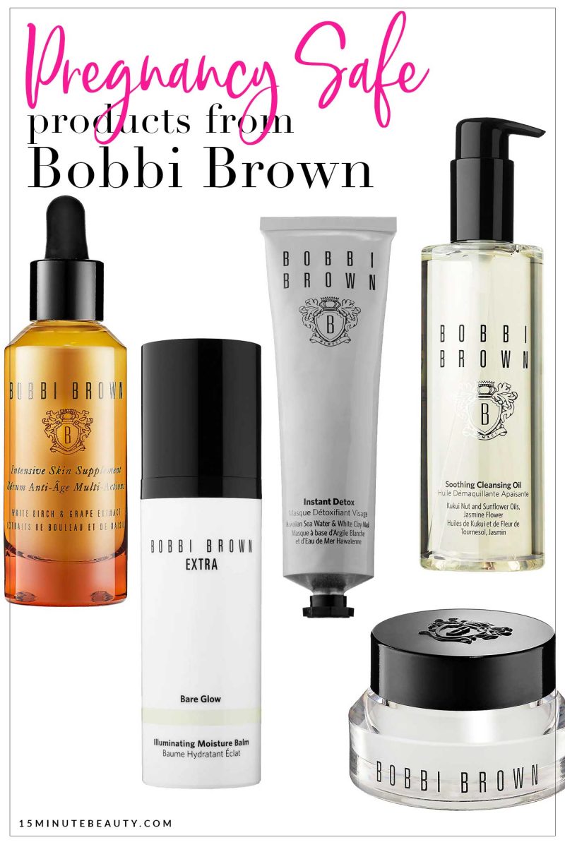 What products from Bobbi Brown are ok to use while pregnant?