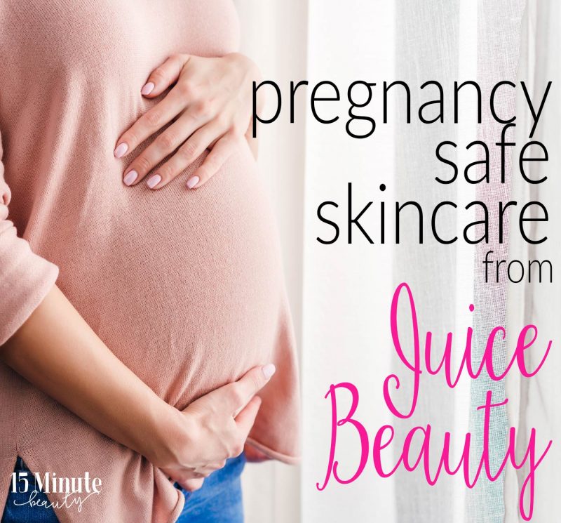 Pregnancy Safe Skincare from Juice Beauty