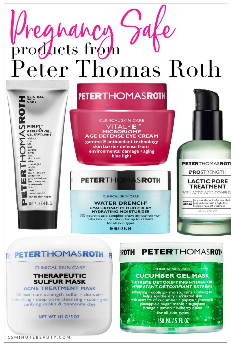 Pregnancy Safe Products from Peter Thomas Roth