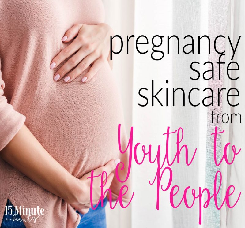 Pregnancy Safe Skincare from Youth to the People
