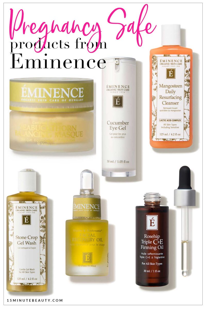 Which products from Eminence are safe to use while pregnant?