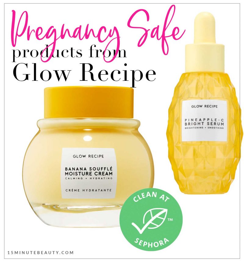 Pregnancy Safe Skincare from Glow Recipe