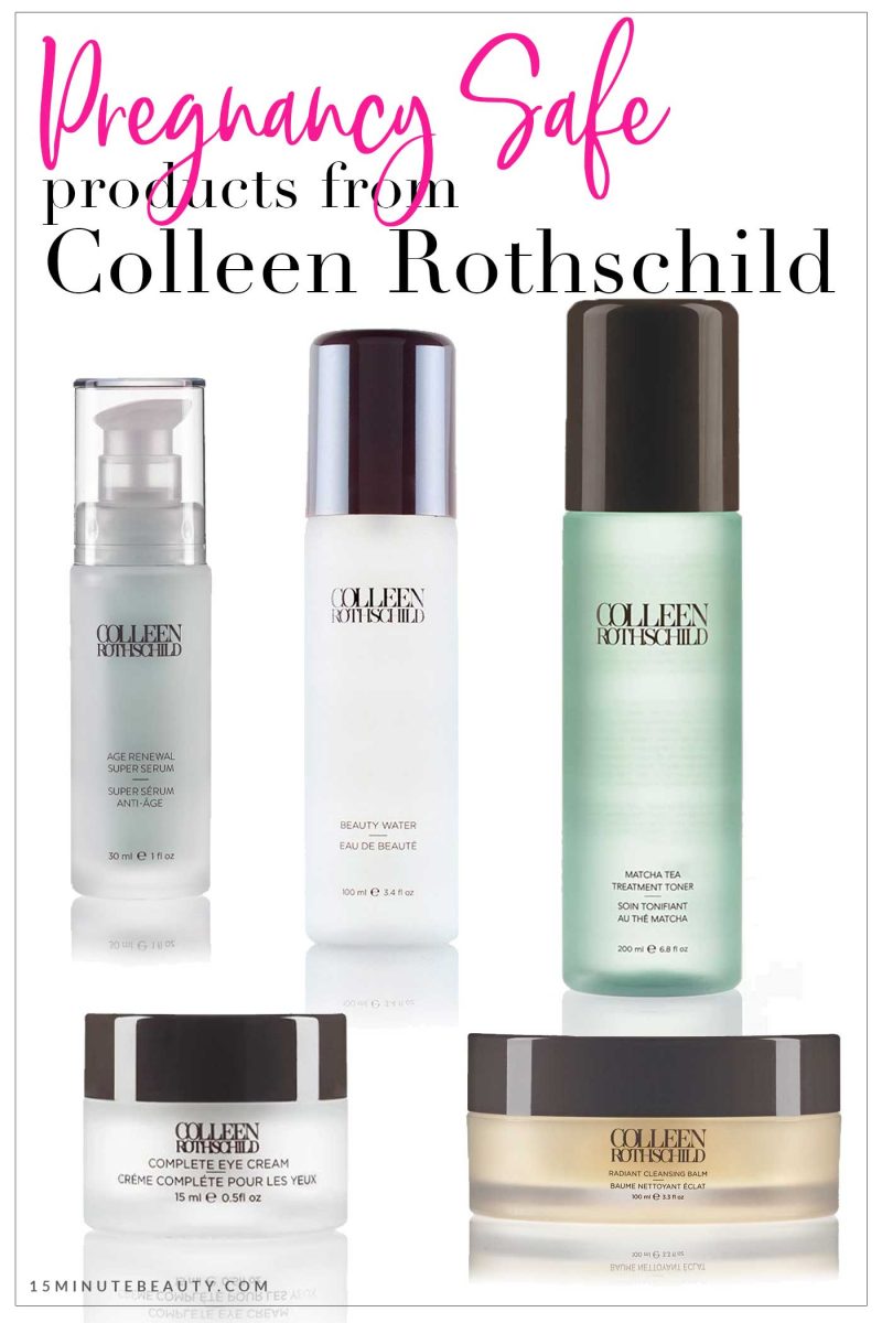 Pregnancy Safe Skincare from Colleen Rothschild