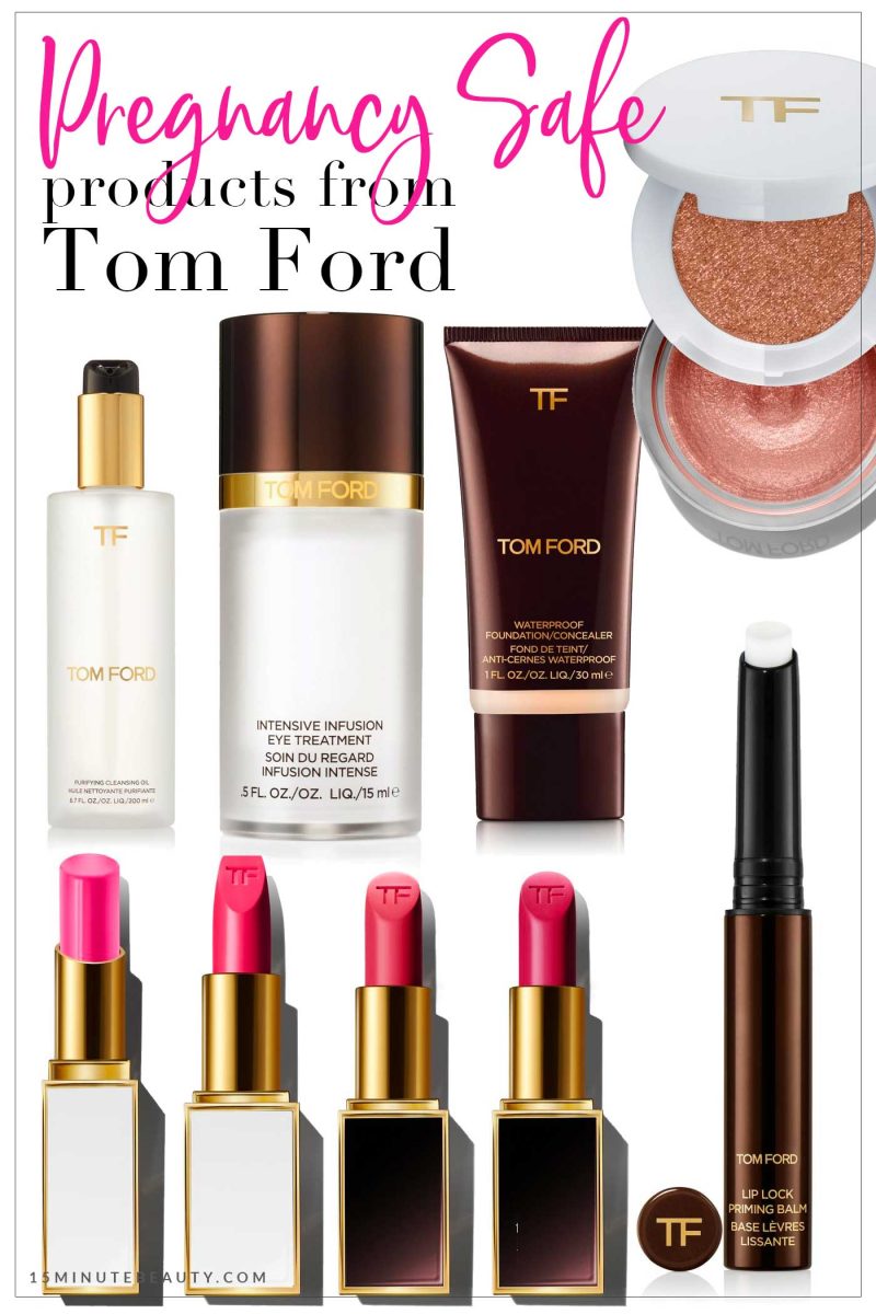 Pregnancy Safe Skincare from Tom Ford