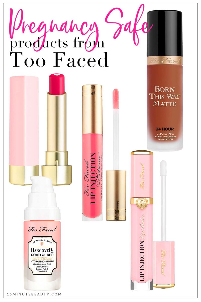 Pregnancy Safe Products from Too Faced