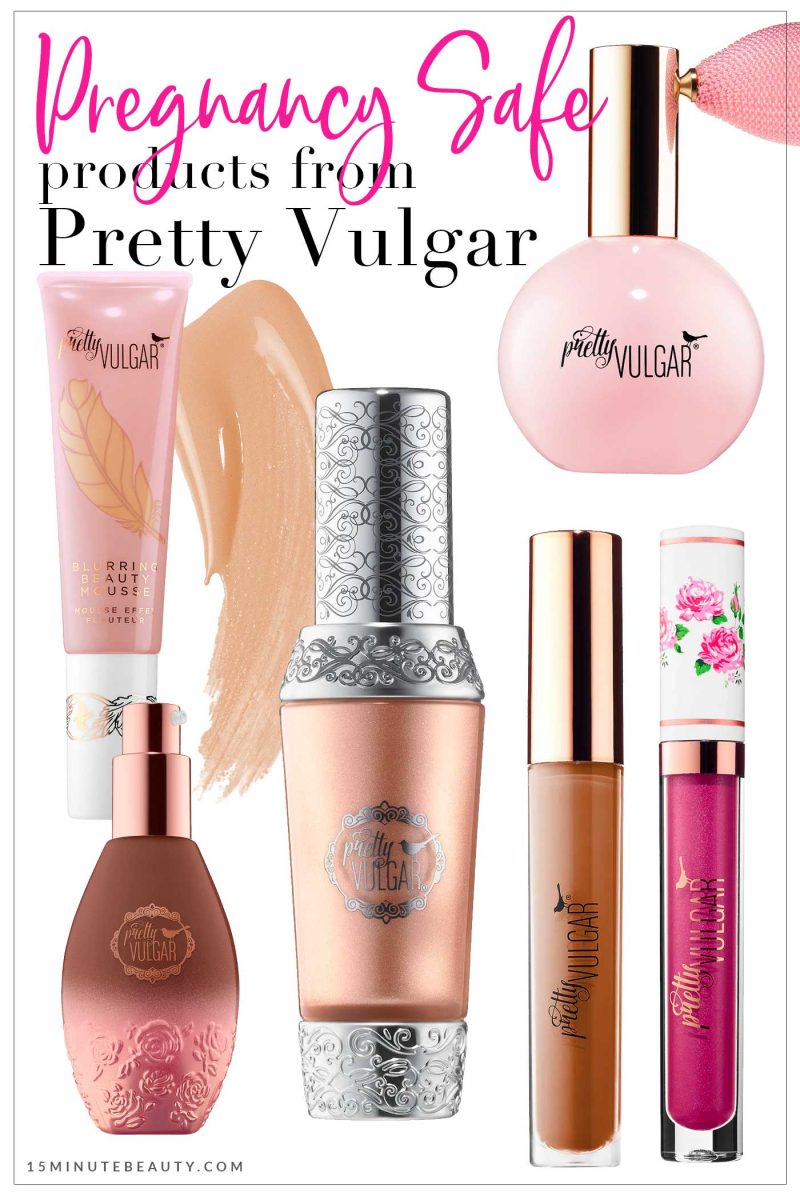 Pregnancy Safe Beauty Products from Pretty Vulgar