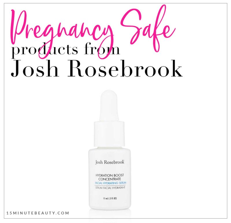 Pregnancy Safe Products from Josh Rosebrook