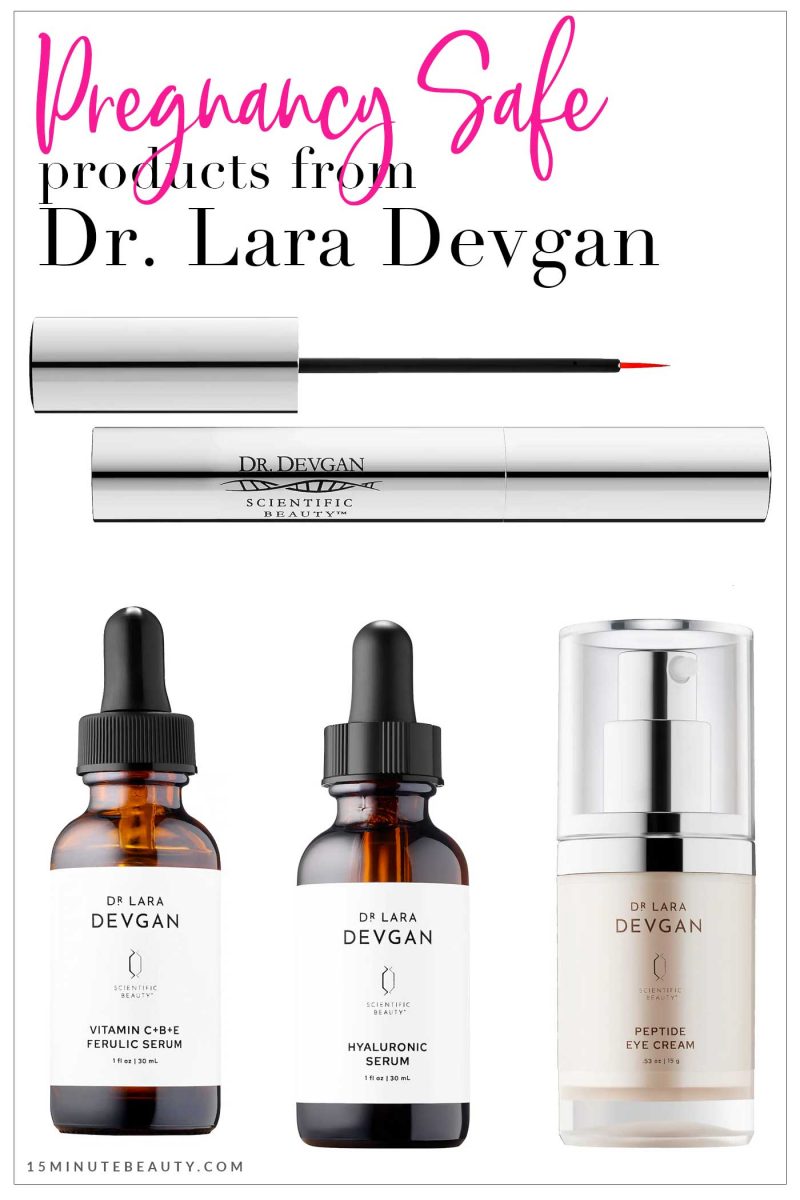 Pregnancy Safe Products from Dr. Lara Devgan Scientific Beauty