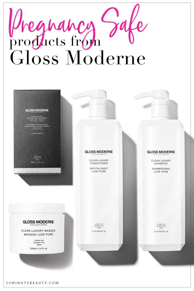 Pregnancy Safe Products from Gloss Moderne