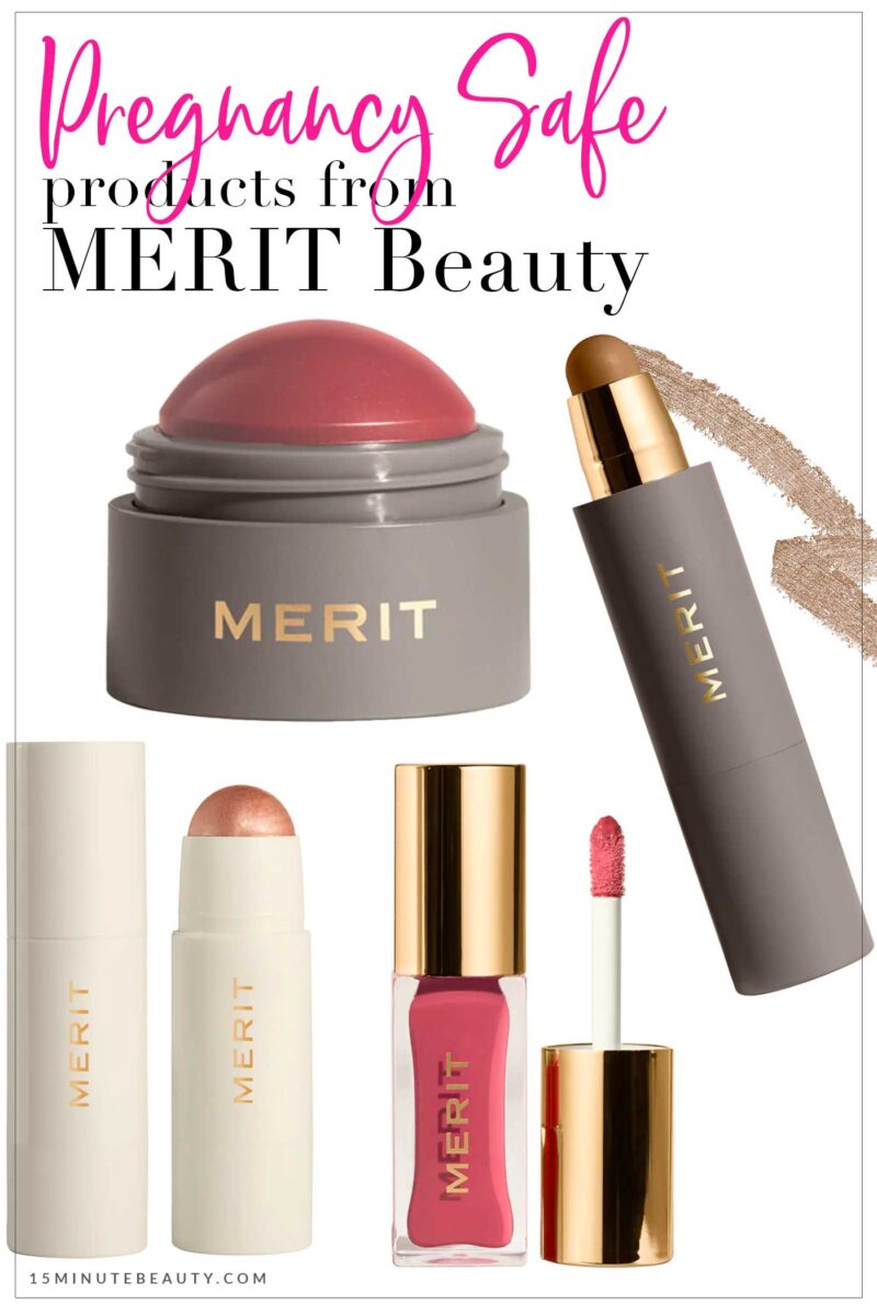 Pregnancy Safe Products from MERIT Beauty