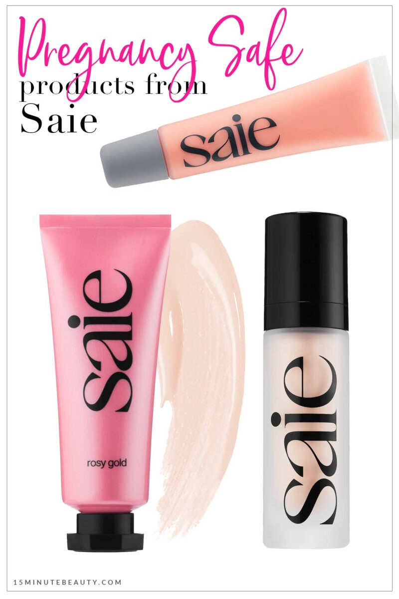 Pregnancy Safe Products from Saie