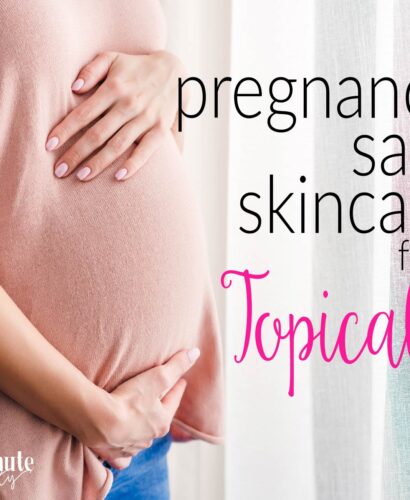 Pregnancy Safe Products from Topicals