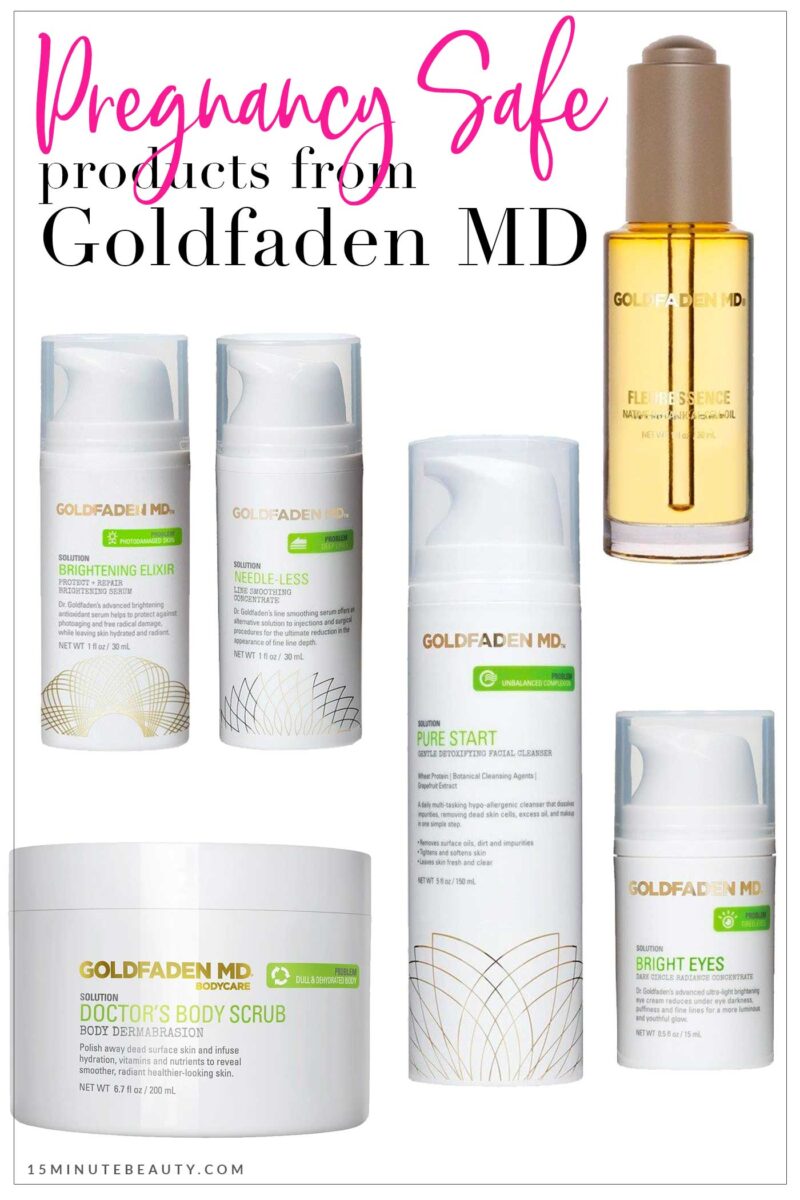 Pregnancy Safe Products from Goldfaden MD