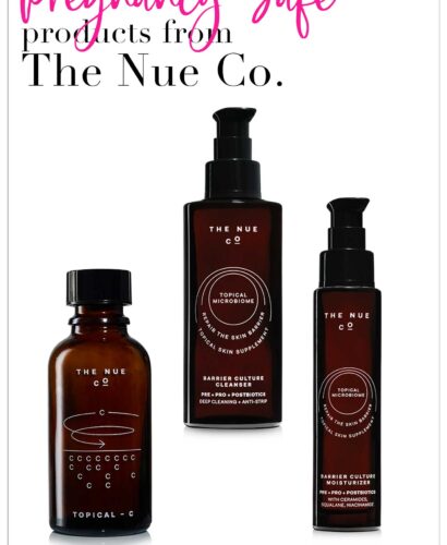 Pregnancy Safe Products from The Nue Co.