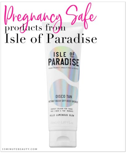 Pregnancy Safe Products from Isle of Paradise