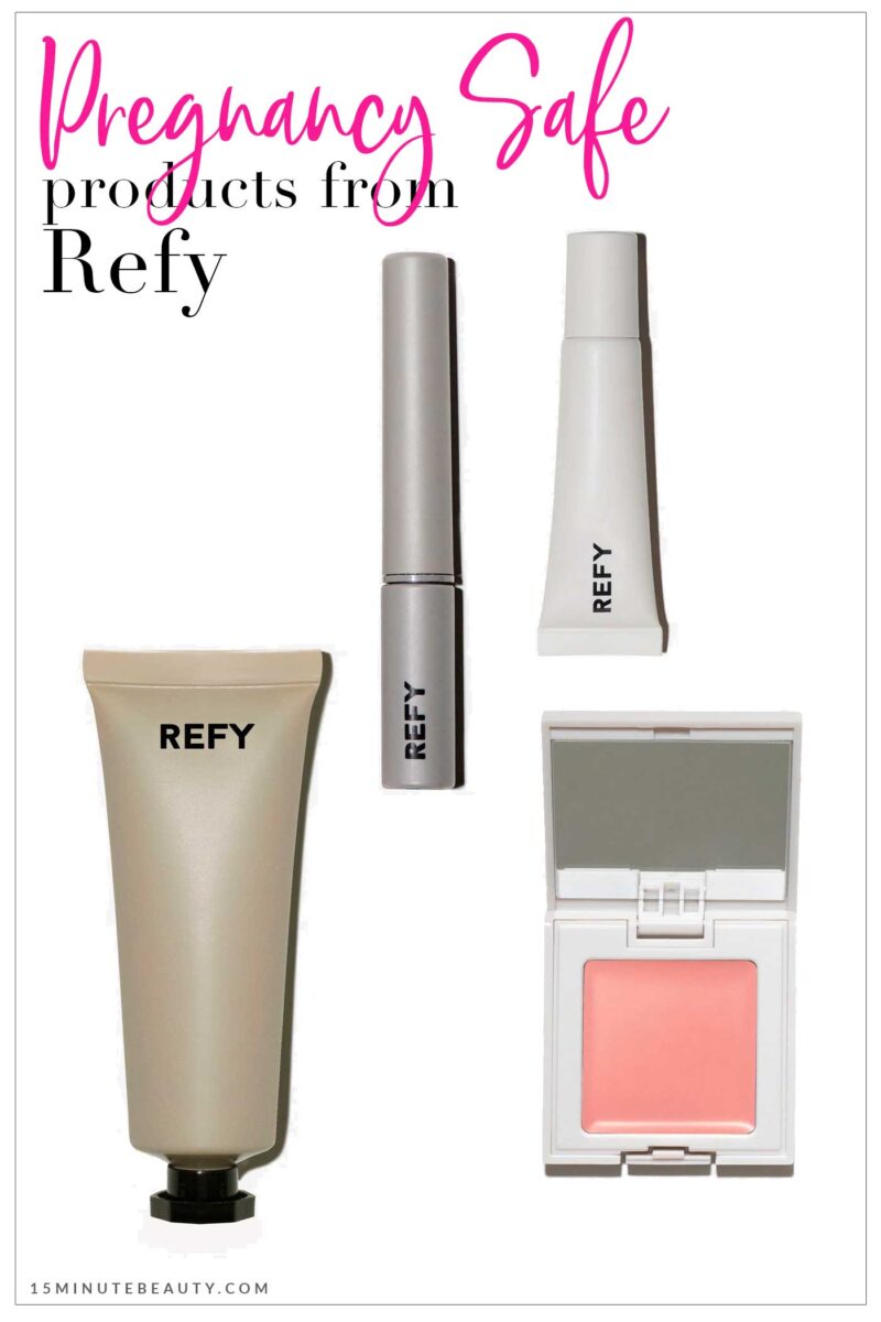 Pregnancy Safe Products from Refy