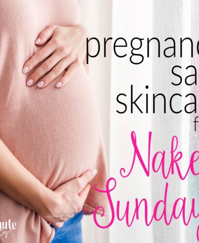 Pregnancy Safe Products from Naked Sundays