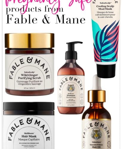 Pregnancy Safe Products from Fable & Mane