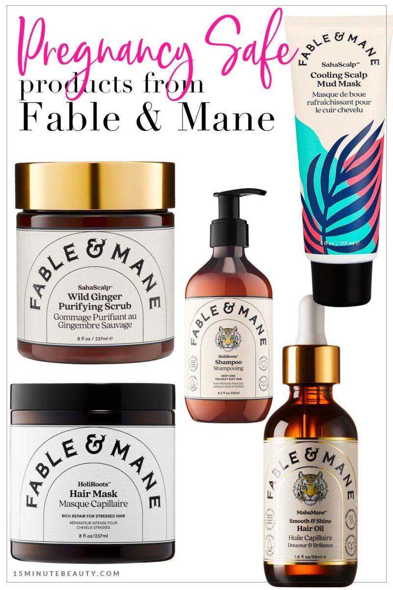 Pregnancy Safe Products from Fable & Mane