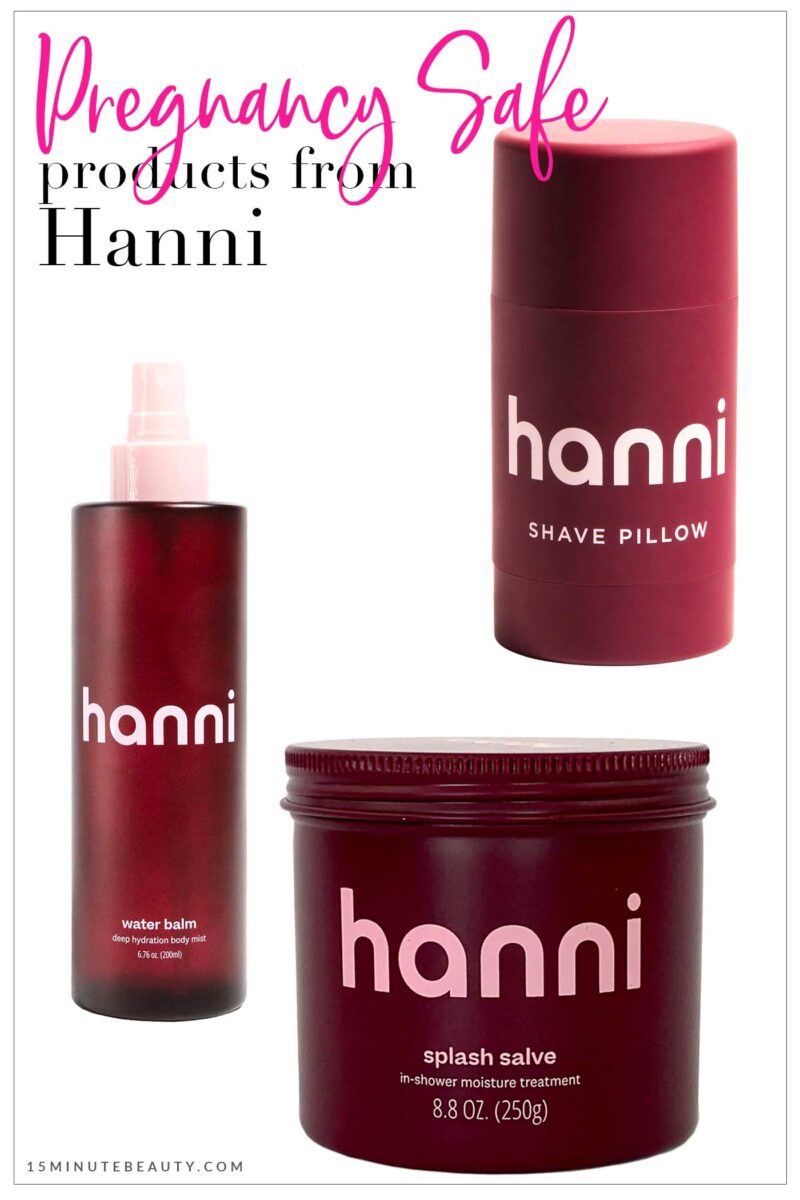 Pregnancy Safe Products from Hanni Shaving