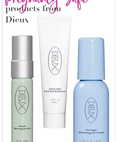 Pregnancy Safe Products from Dieux