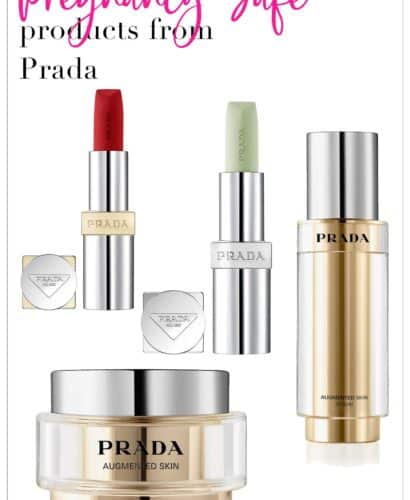 Pregnancy Safe Products from Prada Beauty