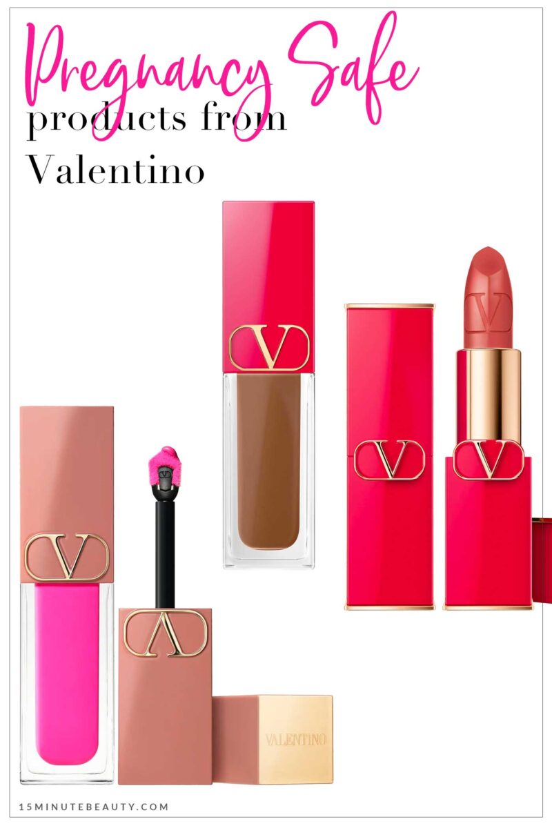 Pregnancy Safe Products from Valentino Beauty