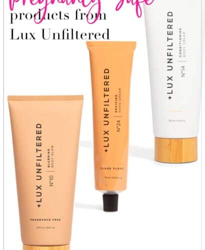 Pregnancy Safe Products from Lux Unfiltered