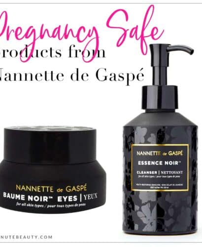 Pregnancy and Nursing Safe Products from Nannette de Gaspé
