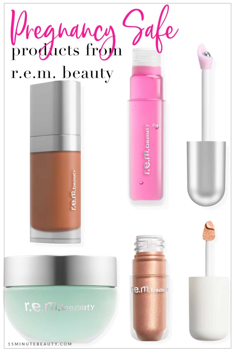 Pregnancy Safe Products from REM Beauty