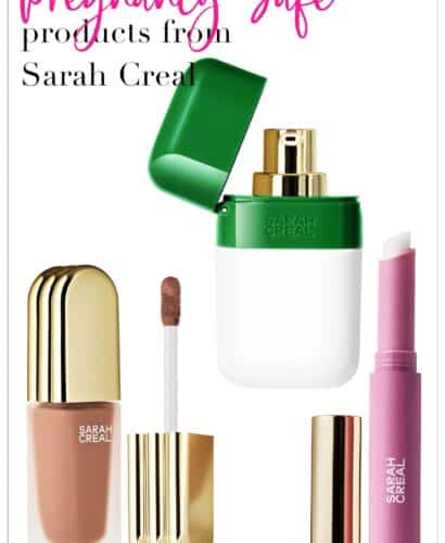 Pregnancy Safe Products from Sarah Creal