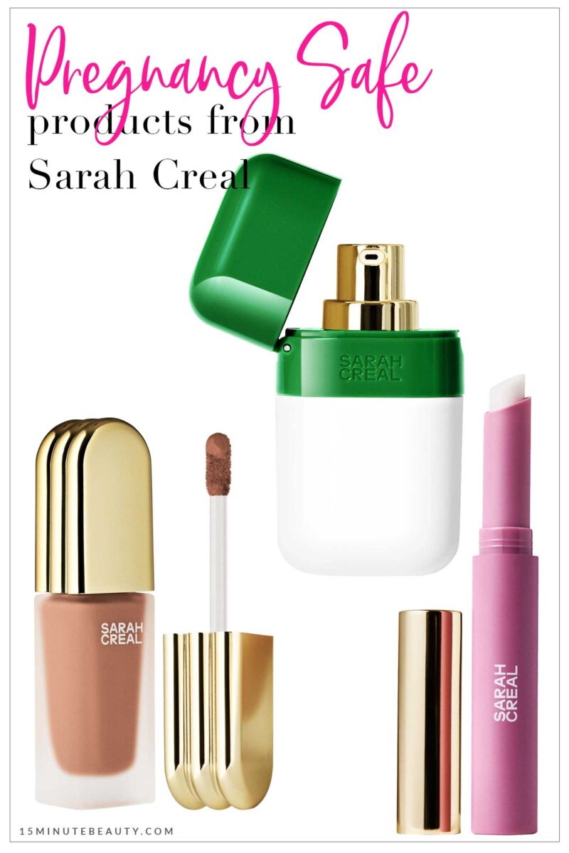 Pregnancy Safe Products from Sarah Creal