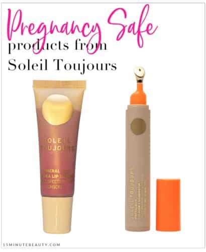Pregnancy Safe Products from Soleil Toujours