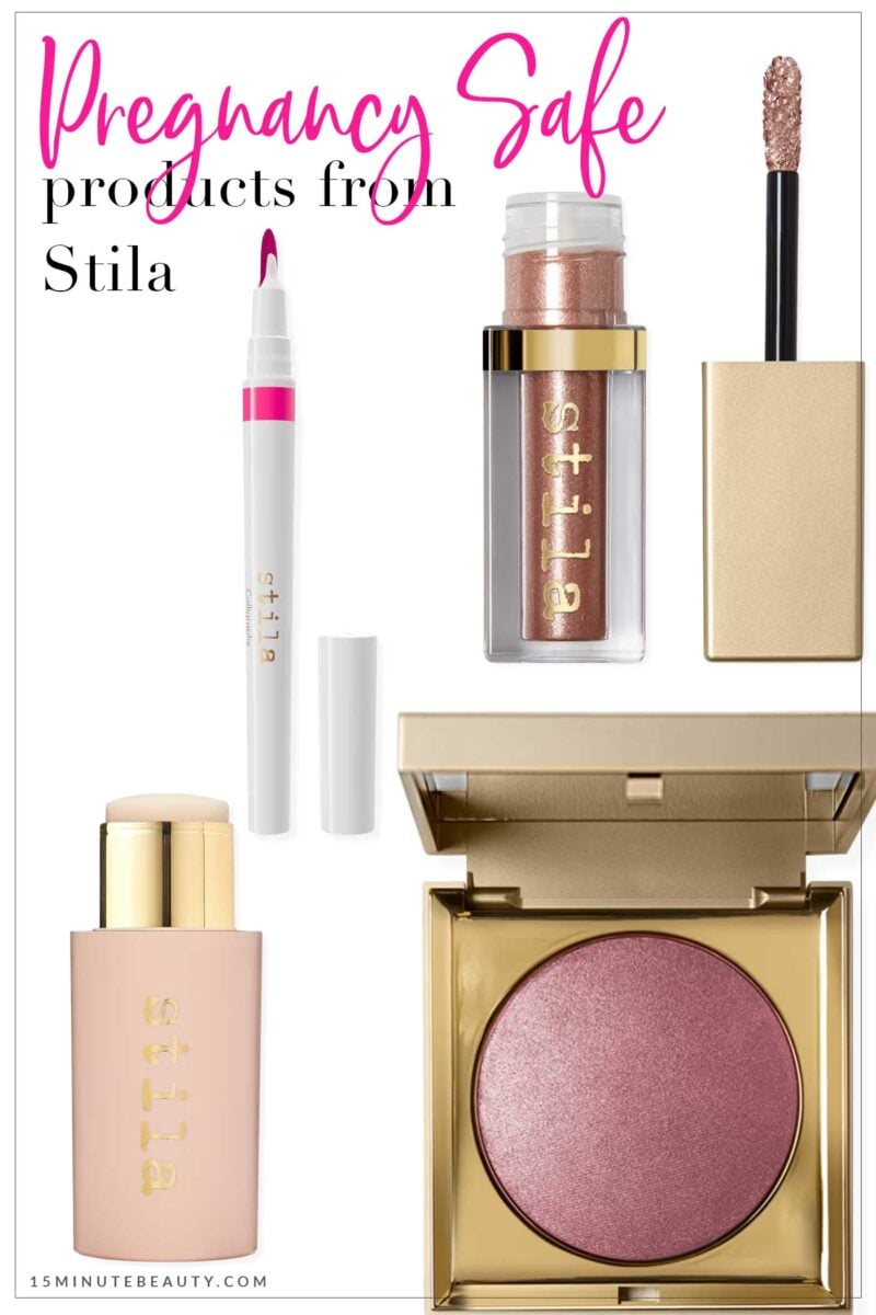 Pregnancy Safe Products from Stila