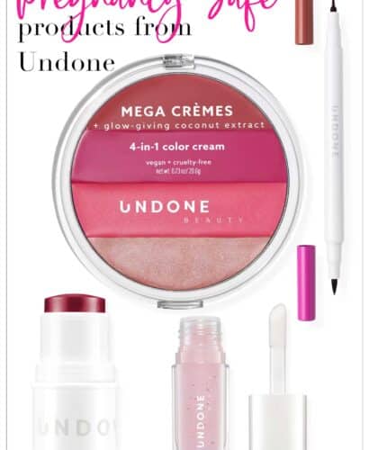 Pregnancy Safe Products from Undone Beauty