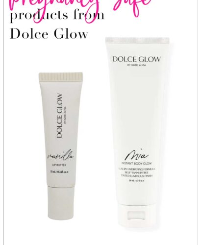 Pregnancy and Nursing Safe Products from Dolce Glow