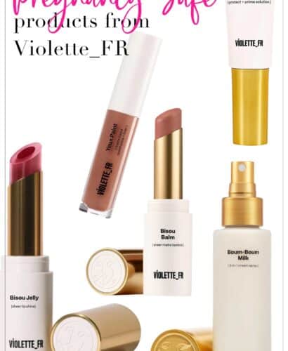 Pregnancy and Nursing Safe Products from Violette_FR