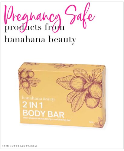 Pregnancy and Nursing Safe Products from hanahana beauty