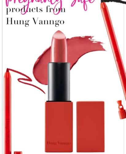 Pregnancy and Nursing Safe Products from Hung Vanngo Beauty