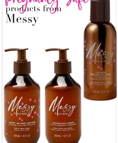 Pregnancy and Nursing Safe Products from Messy by Alli Webb