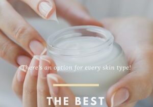 the best anti-aging face creams